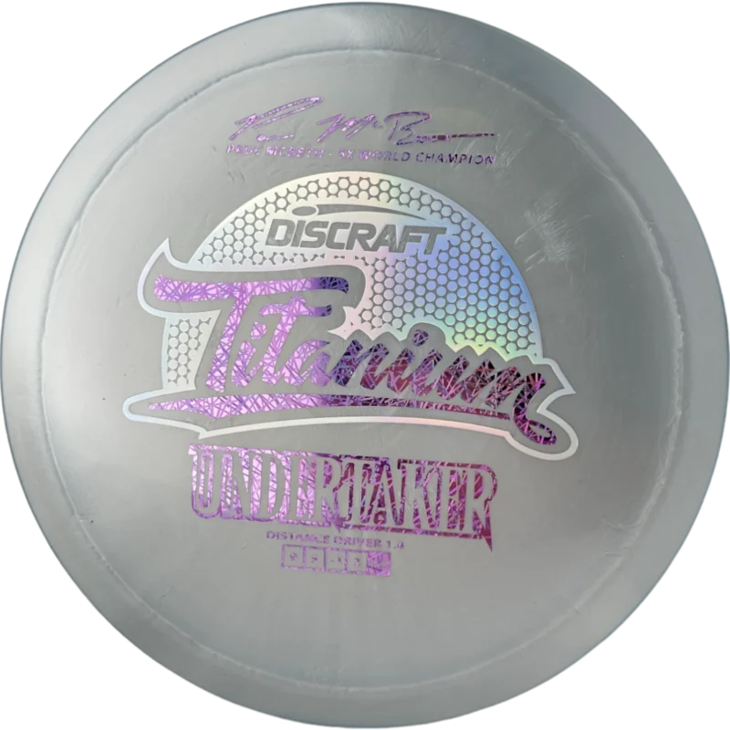 Titanium Undertaker (Paul McBeth 5x)